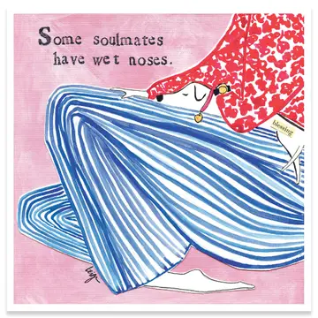 some_soulmates_have_wet_noses
